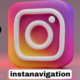 Instanavigation Explained: Features, Benefits, And Uses