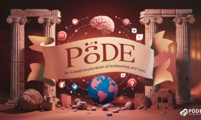 Unlocking the Mysteries of Põde: An In-depth Exploration