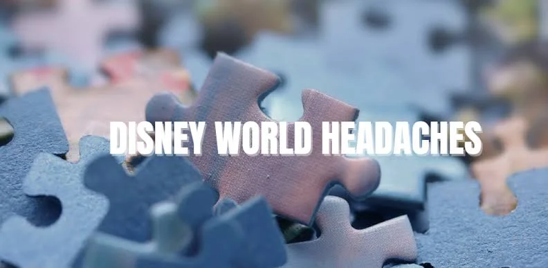 Disney World Headaches: Crossword Puzzle Clues