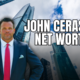 John Cerasani Net Worth: A Comprehensive Overview