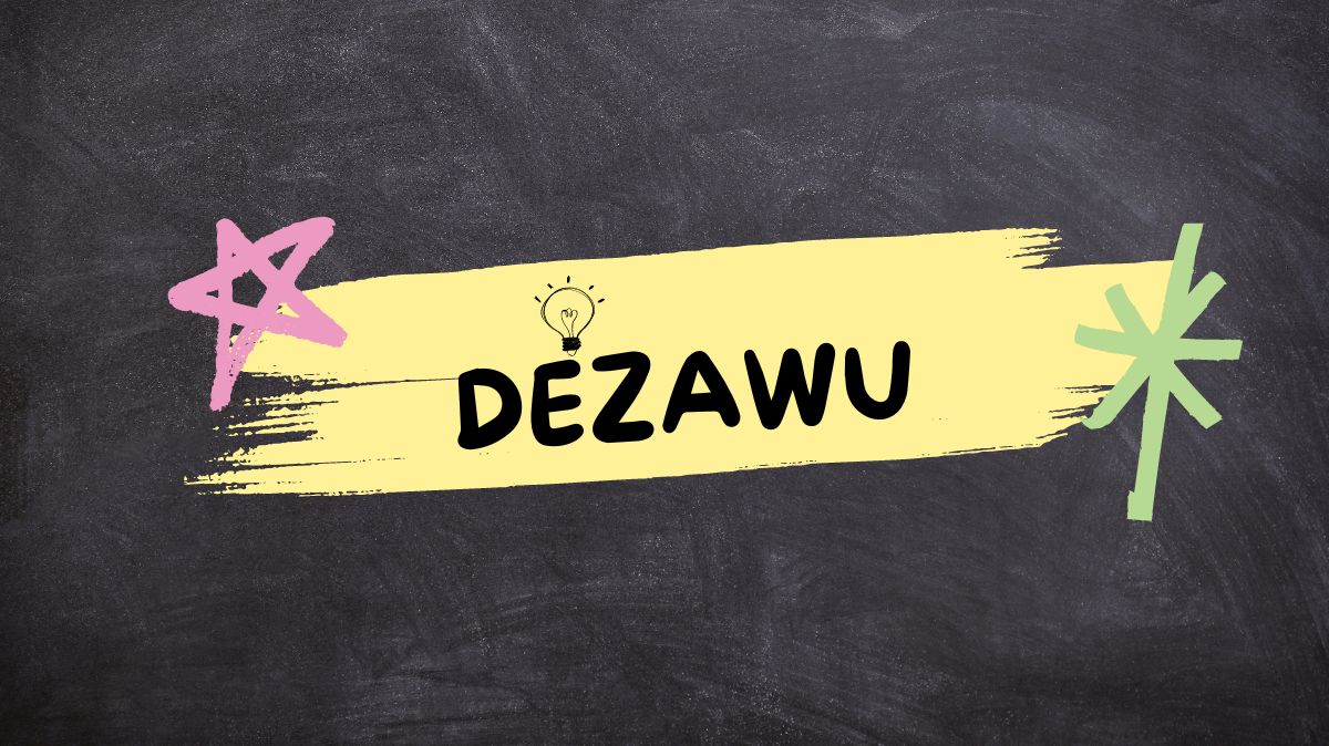 The Comprehensive Guide to Understanding Dezawu: A Deep Dive