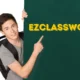 Ezclasswork Revolutionizing Learning with Fun