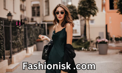 fashionisk .com Your Ultimate Fashion and Lifestyle Destination