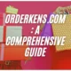 Orderkens.com: A Complete Guide