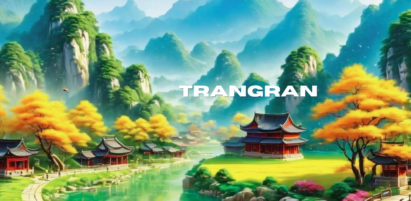 Understanding “Trangran” – A Comprehensive Overview