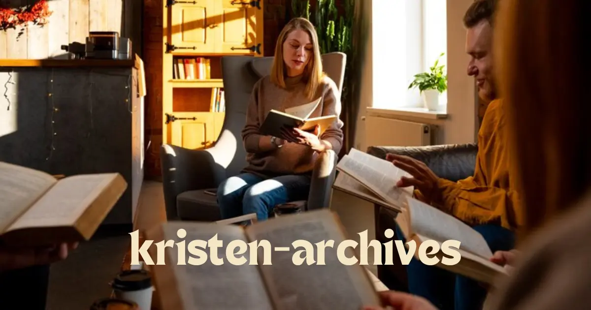 Unveiling the Hidden Treasures: A Comprehensive Guide to Kristen Archives