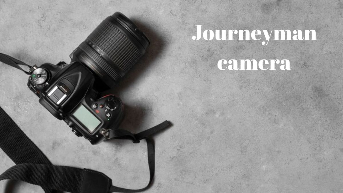 Unlock Stunning Shots With The Journeyman Camera