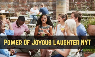 Exploring the Benefits of Joyous Laughter: Insights from The New York Times