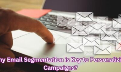 Why Email Segmentation is Key to Personalizing Campaigns?